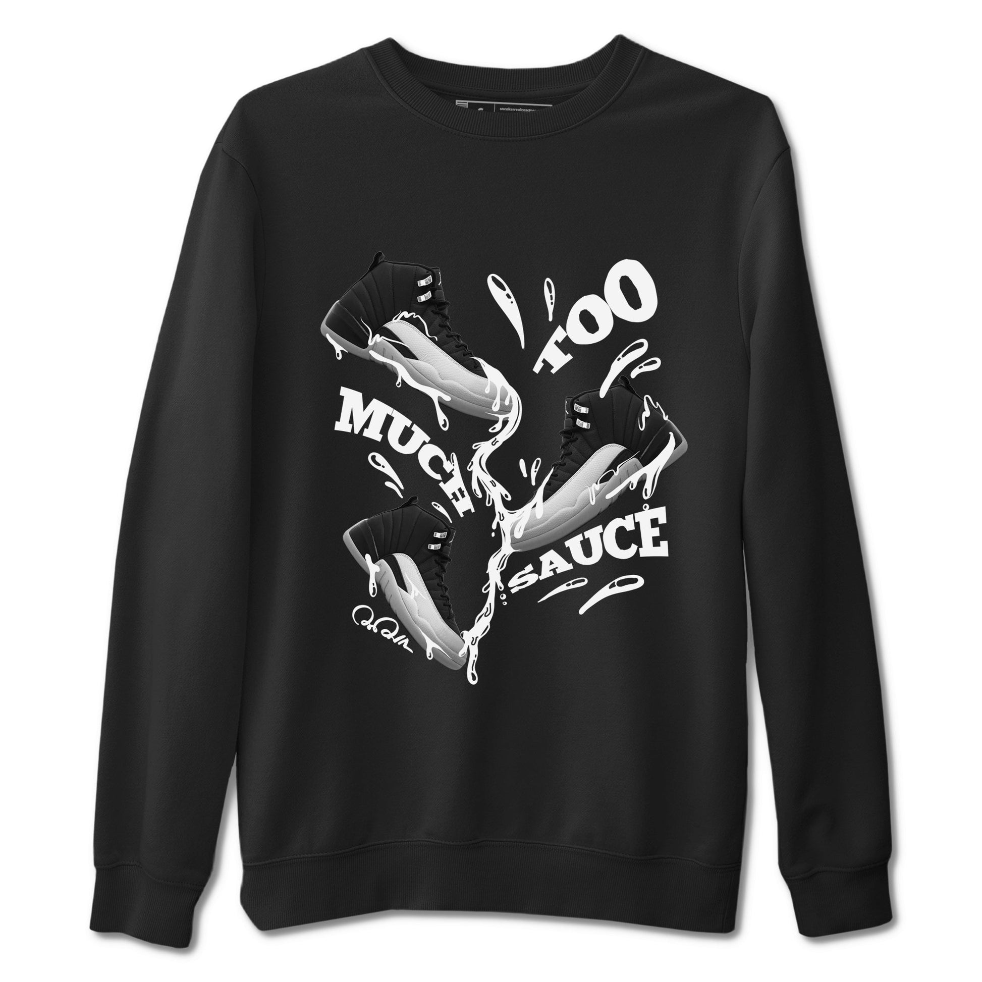 12s Black Wolf Grey shirts to match jordans Too Much Sauce sneaker match tees Air Jordan 12 Barons match shoes to clothes SNRT Sneaker Tees unisex cotton Black 2 shirts