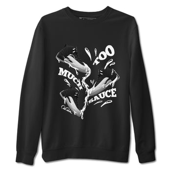12s Black Wolf Grey shirts to match jordans Too Much Sauce sneaker match tees Air Jordan 12 Barons match shoes to clothes SNRT Sneaker Tees unisex cotton Black 2 shirts