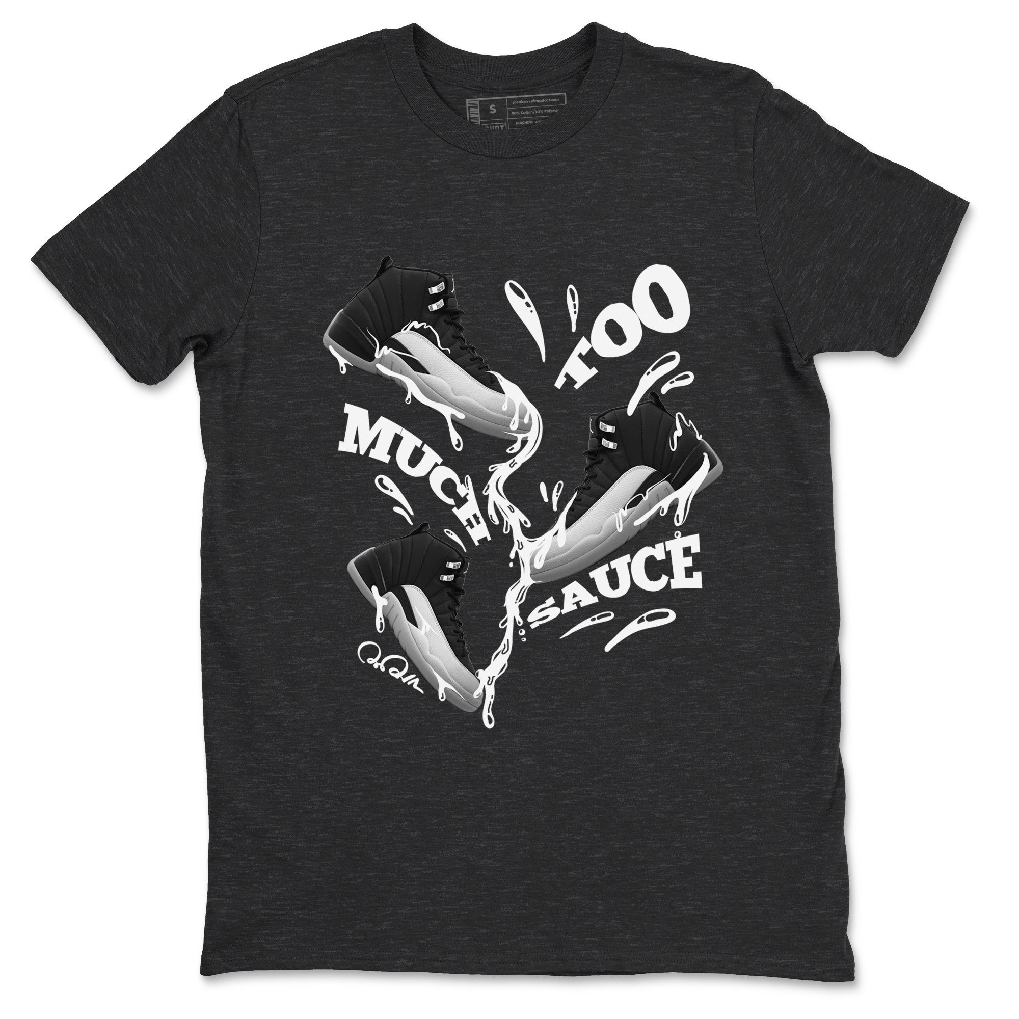 12s Black Wolf Grey shirts to match jordans Too Much Sauce sneaker match tees Air Jordan 12 Barons match shoes to clothes SNRT Sneaker Tees unisex cotton Charcoal Heather 2 shirts