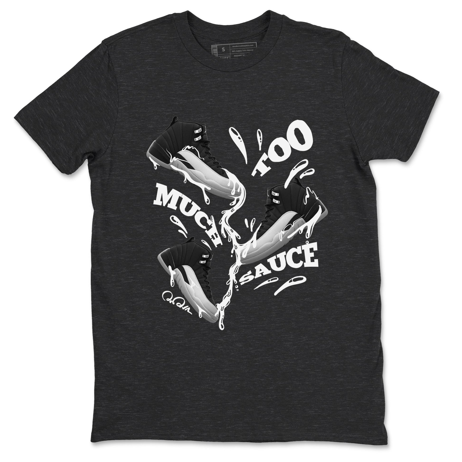 12s Black Wolf Grey shirts to match jordans Too Much Sauce sneaker match tees Air Jordan 12 Barons match shoes to clothes SNRT Sneaker Tees unisex cotton Charcoal Heather 2 shirts