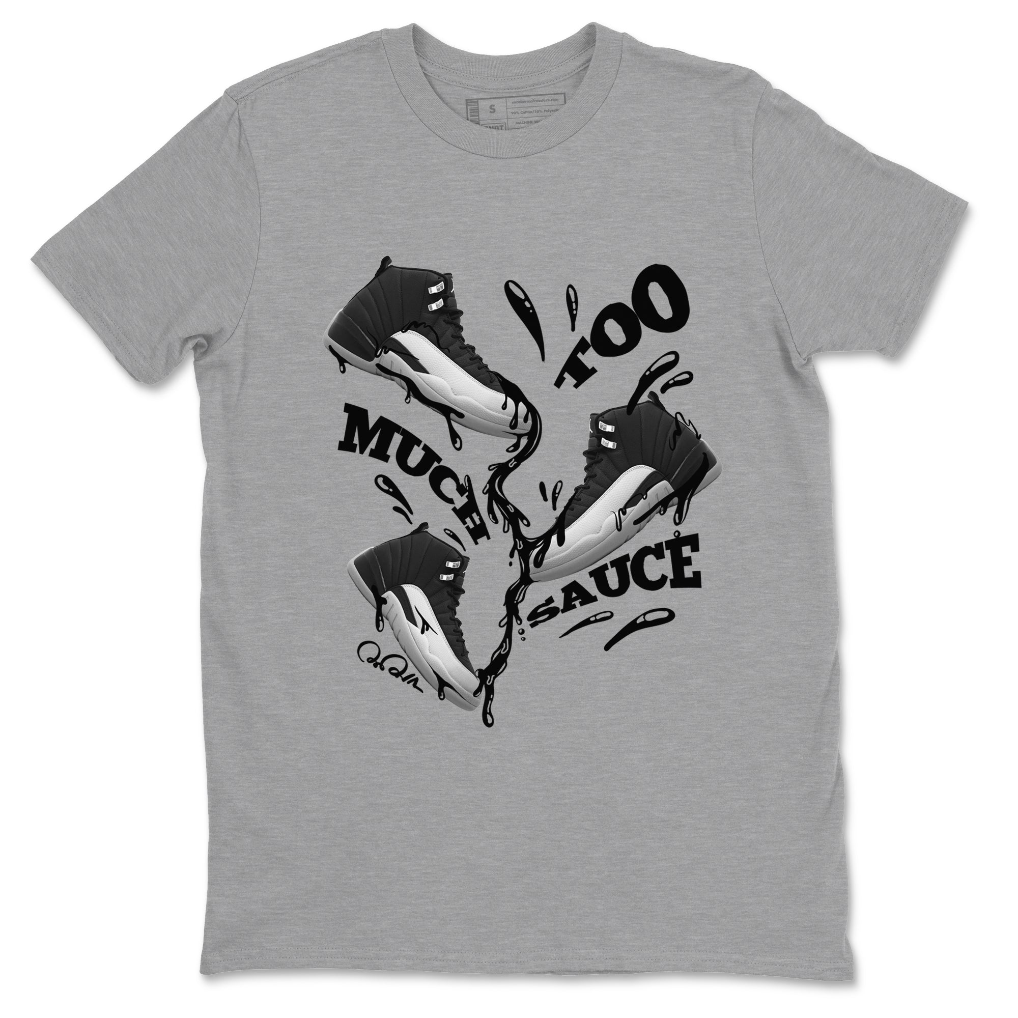 12s Black Wolf Grey shirts to match jordans Too Much Sauce sneaker match tees Air Jordan 12 Barons match shoes to clothes SNRT Sneaker Tees unisex cotton Heather Grey 2 shirts