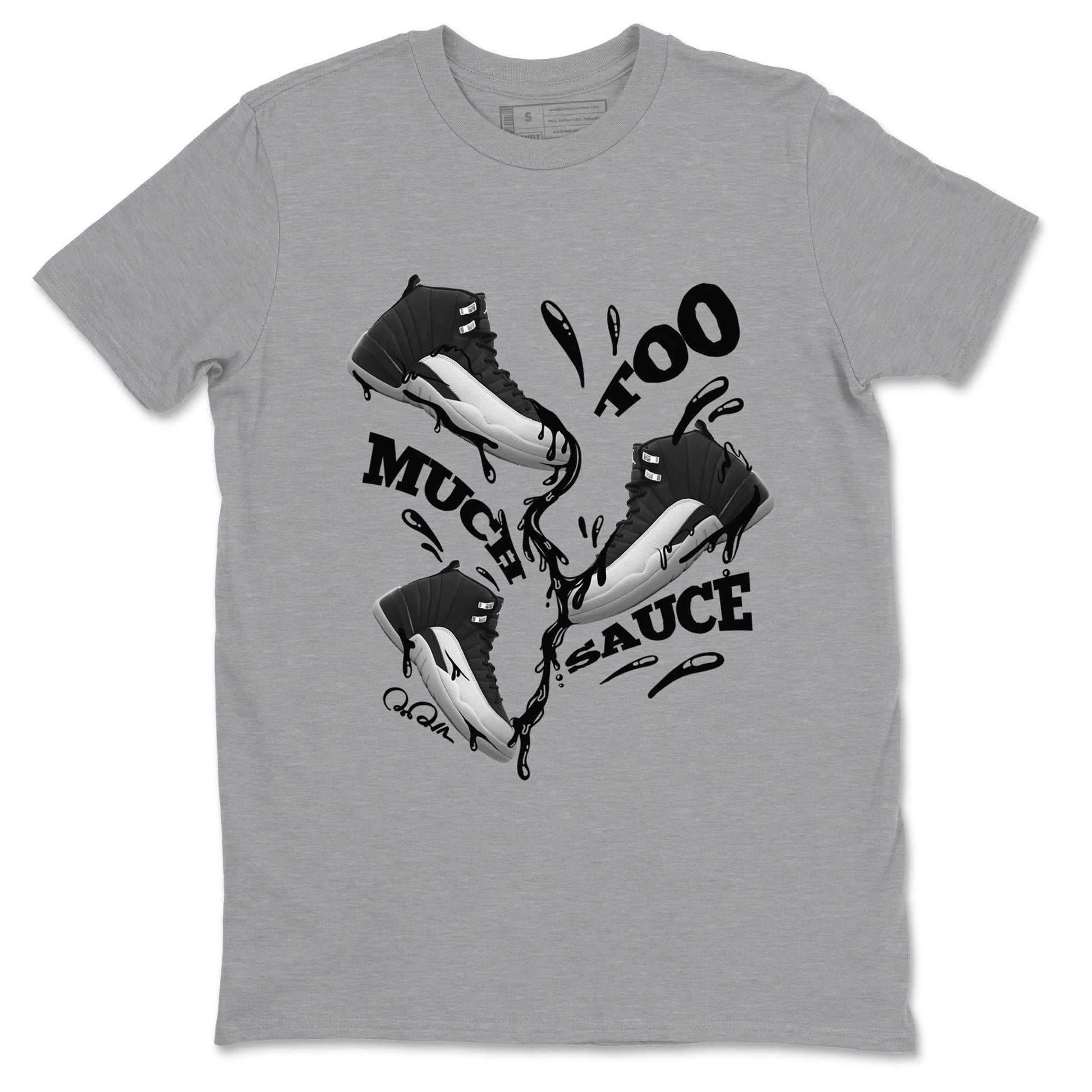 12s Black Wolf Grey shirts to match jordans Too Much Sauce sneaker match tees Air Jordan 12 Barons match shoes to clothes SNRT Sneaker Tees unisex cotton Heather Grey 2 shirts
