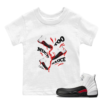 12s Taxi Flip shirts to match jordans Too Much Sauce sneaker match tees Air Jordan 12 Taxi Flip SNRT Sneaker Tees streetwear brand Baby and Youth White 1 cotton tee