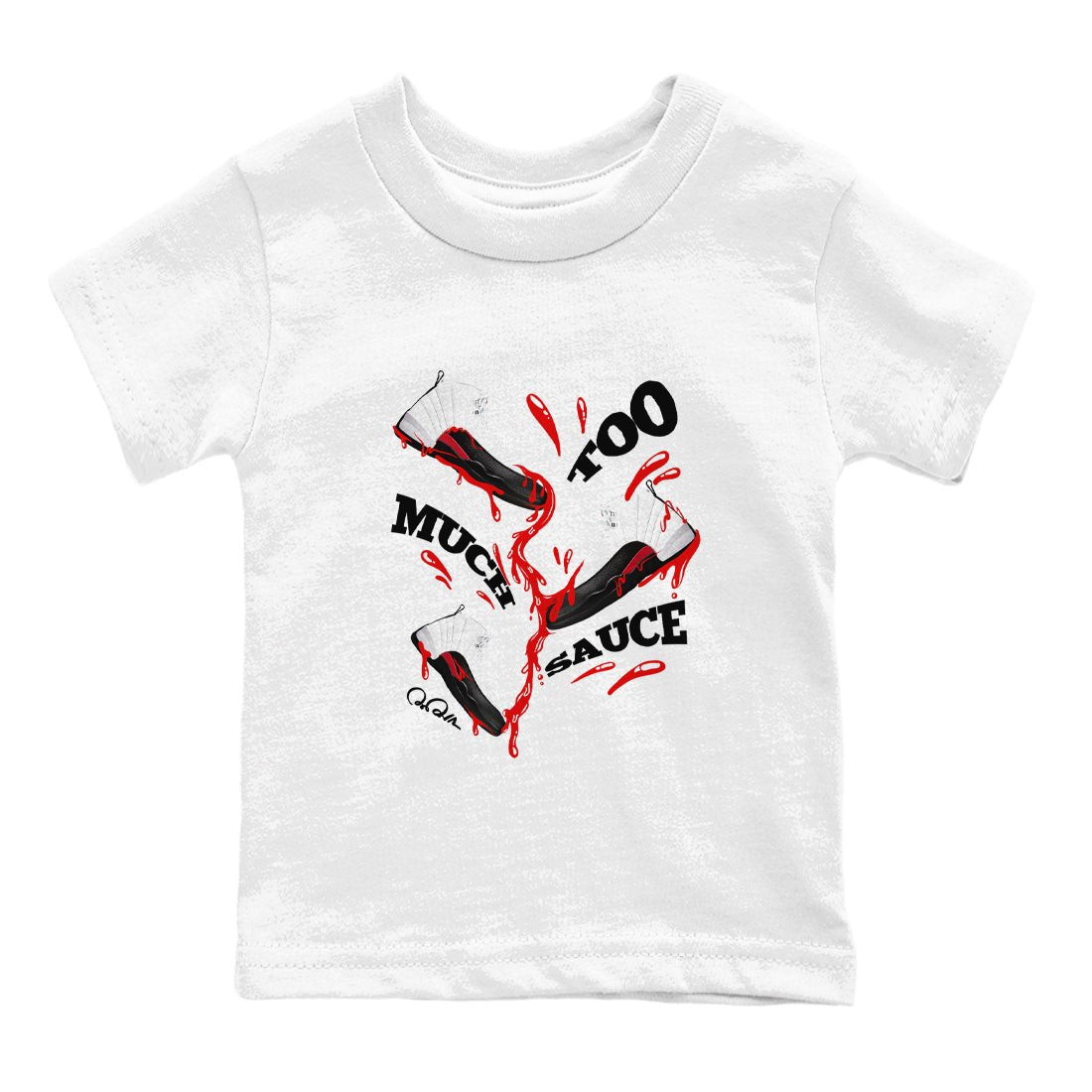 12s Taxi Flip shirts to match jordans Too Much Sauce sneaker match tees Air Jordan 12 Taxi Flip SNRT Sneaker Tees streetwear brand Baby and Youth White 2 cotton tee