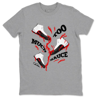 12s Taxi Flip shirts to match jordans Too Much Sauce sneaker match tees Air Jordan 12 Taxi Flip SNRT Sneaker Tees streetwear brand Heather Grey 2 unisex cotton tee