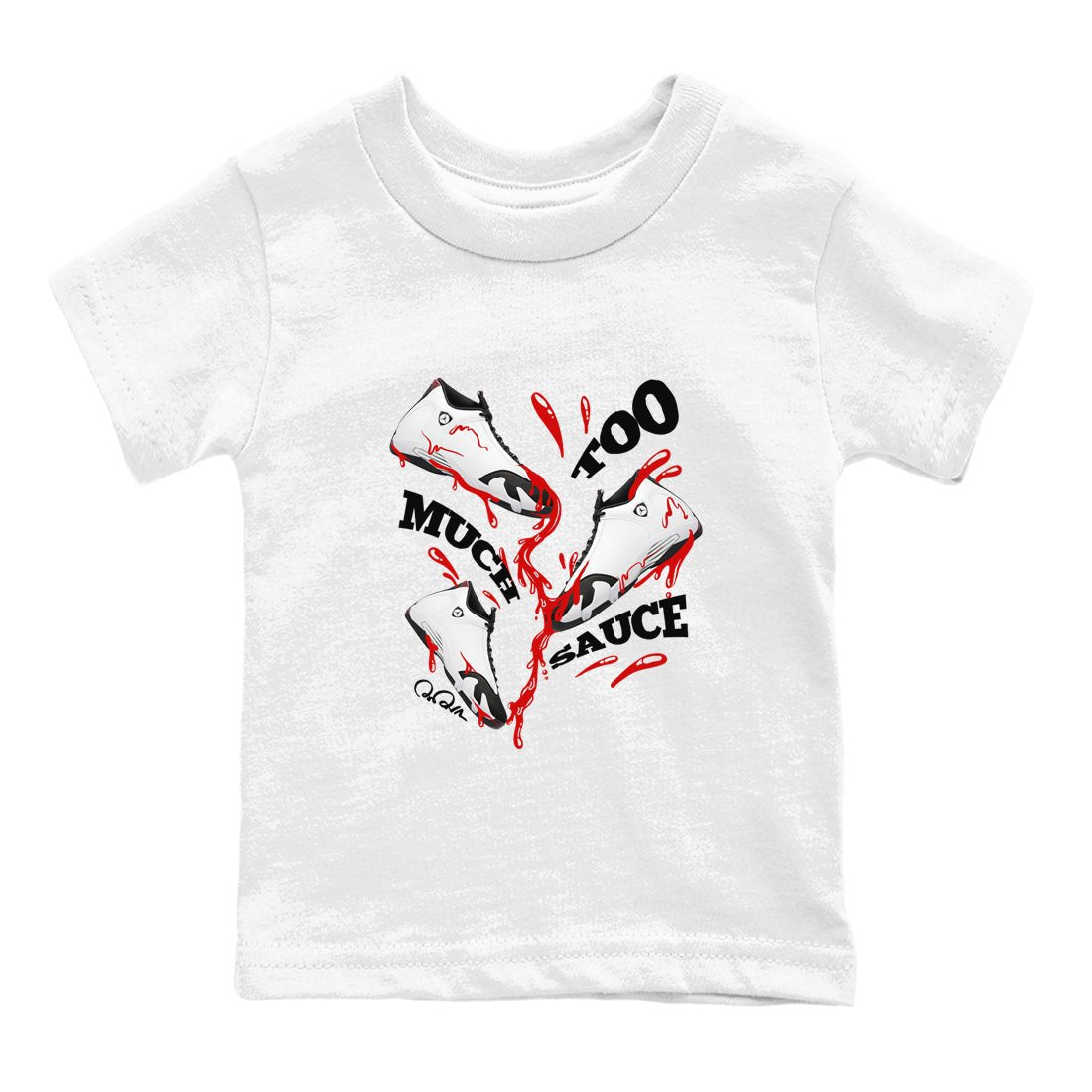 14s Black Toe shirts to match jordans Too Much Sauce graphic tees Air Jordan 14 Black Toe t shirts to match sneakers SNRT Sneaker Tees Youth Baby White 2 tee