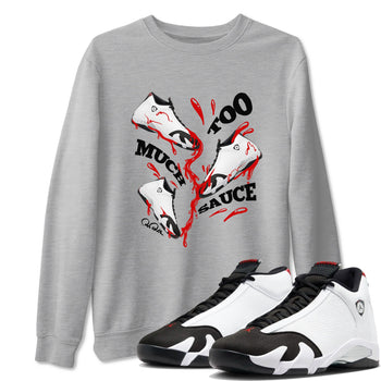 14s Black Toe shirts to match jordans Too Much Sauce graphic tees Air Jordan 14 Black Toe t shirts to match sneakers SNRT Sneaker Tees unisex cotton Heather Grey 1 shirts