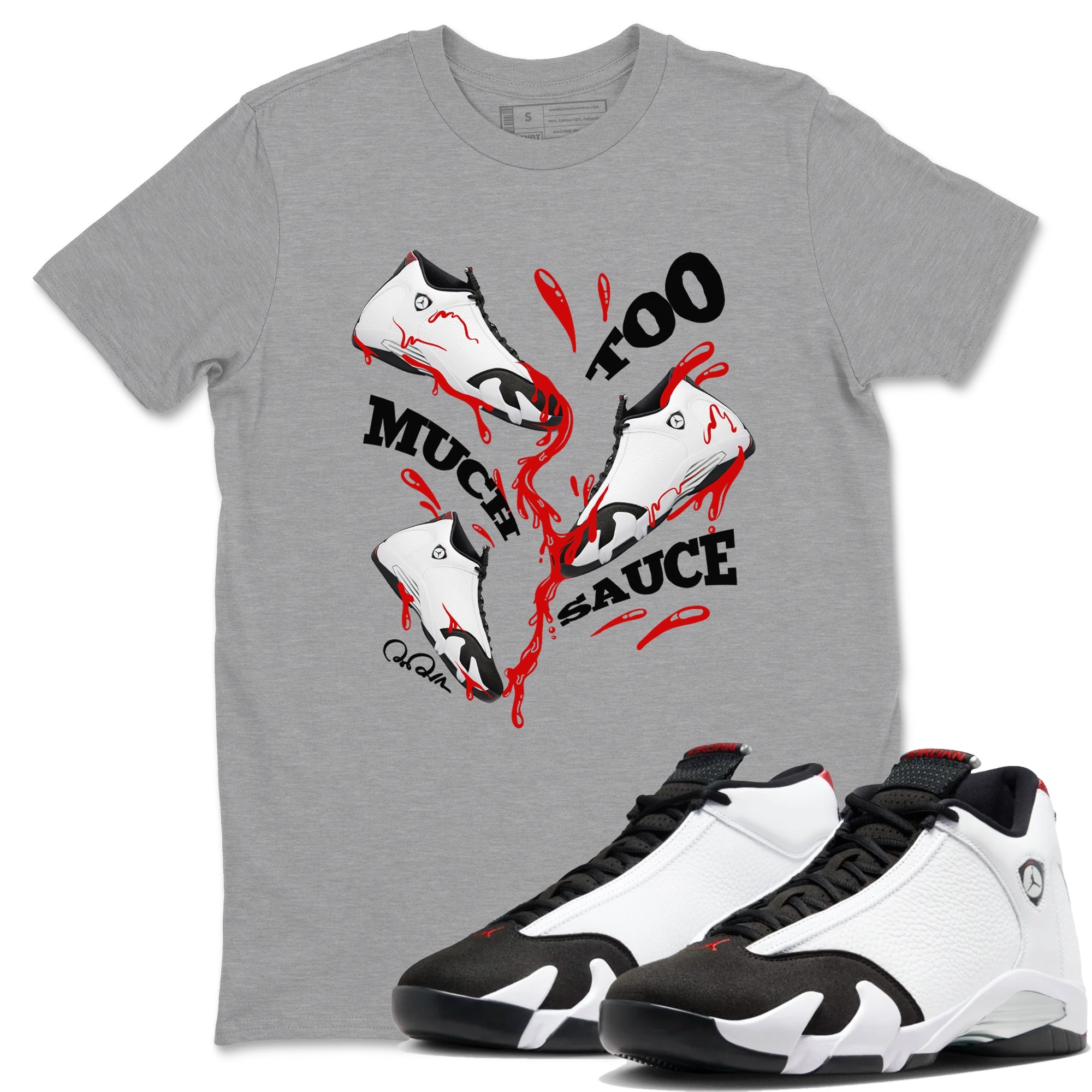 14s Black Toe shirts to match jordans Too Much Sauce graphic tees Air Jordan 14 Black Toe t shirts to match sneakers SNRT Sneaker Tees unisex cotton Heather Grey 1 shirts