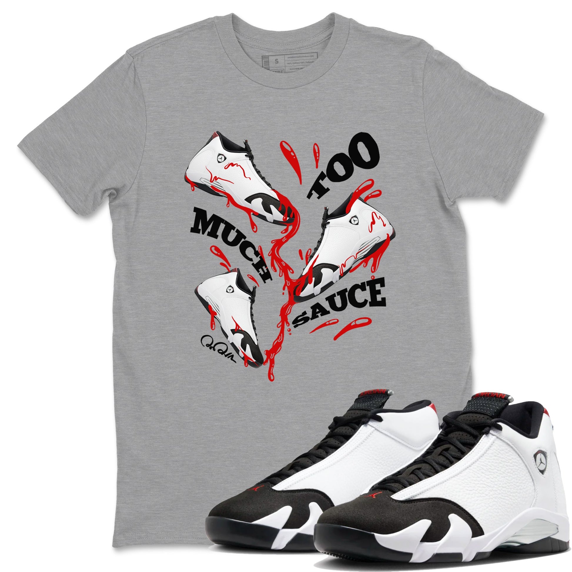 14s Black Toe shirts to match jordans Too Much Sauce graphic tees Air Jordan 14 Black Toe t shirts to match sneakers SNRT Sneaker Tees unisex cotton Heather Grey 1 shirts