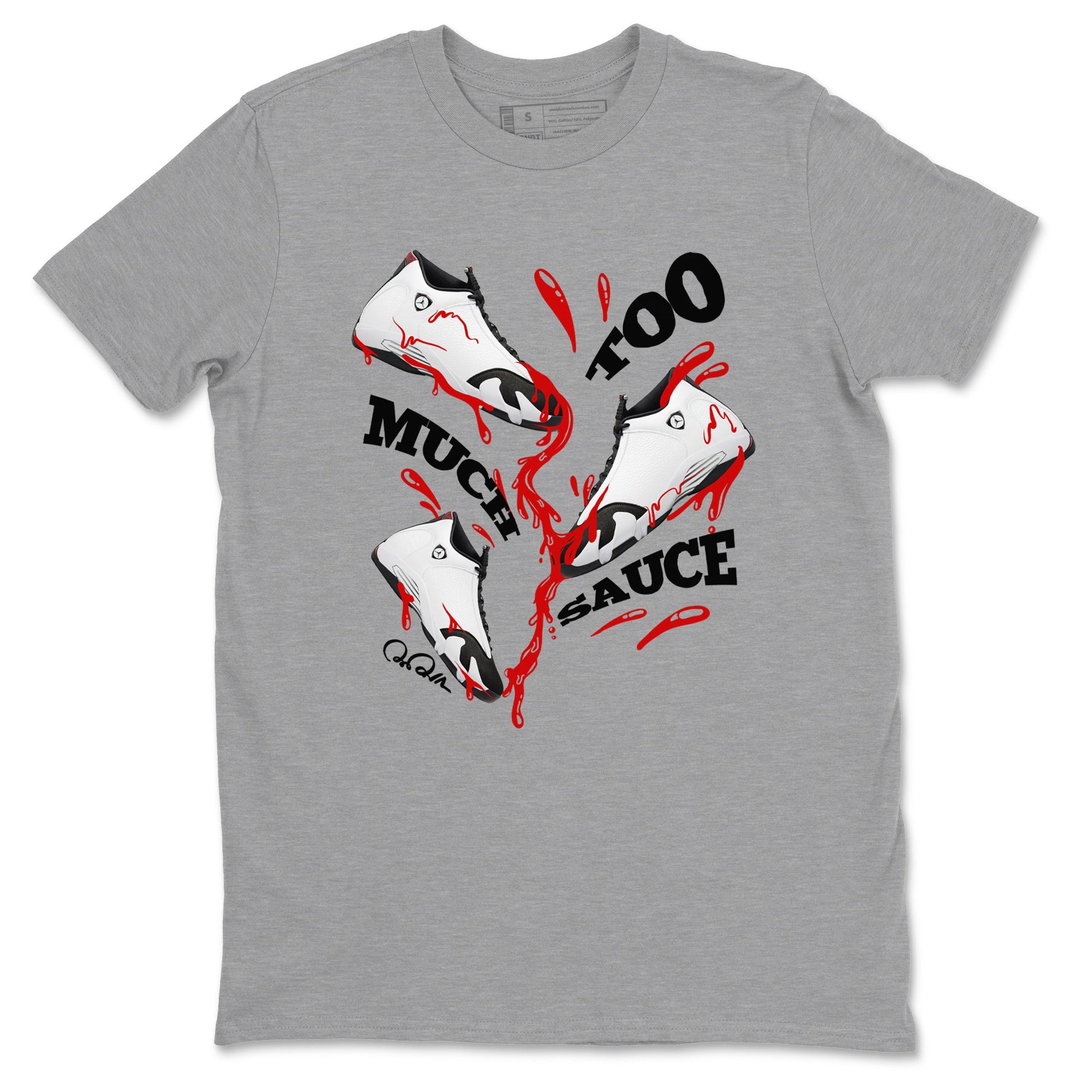 14s Black Toe shirts to match jordans Too Much Sauce graphic tees Air Jordan 14 Black Toe t shirts to match sneakers SNRT Sneaker Tees unisex cotton Heather Grey 2 shirts
