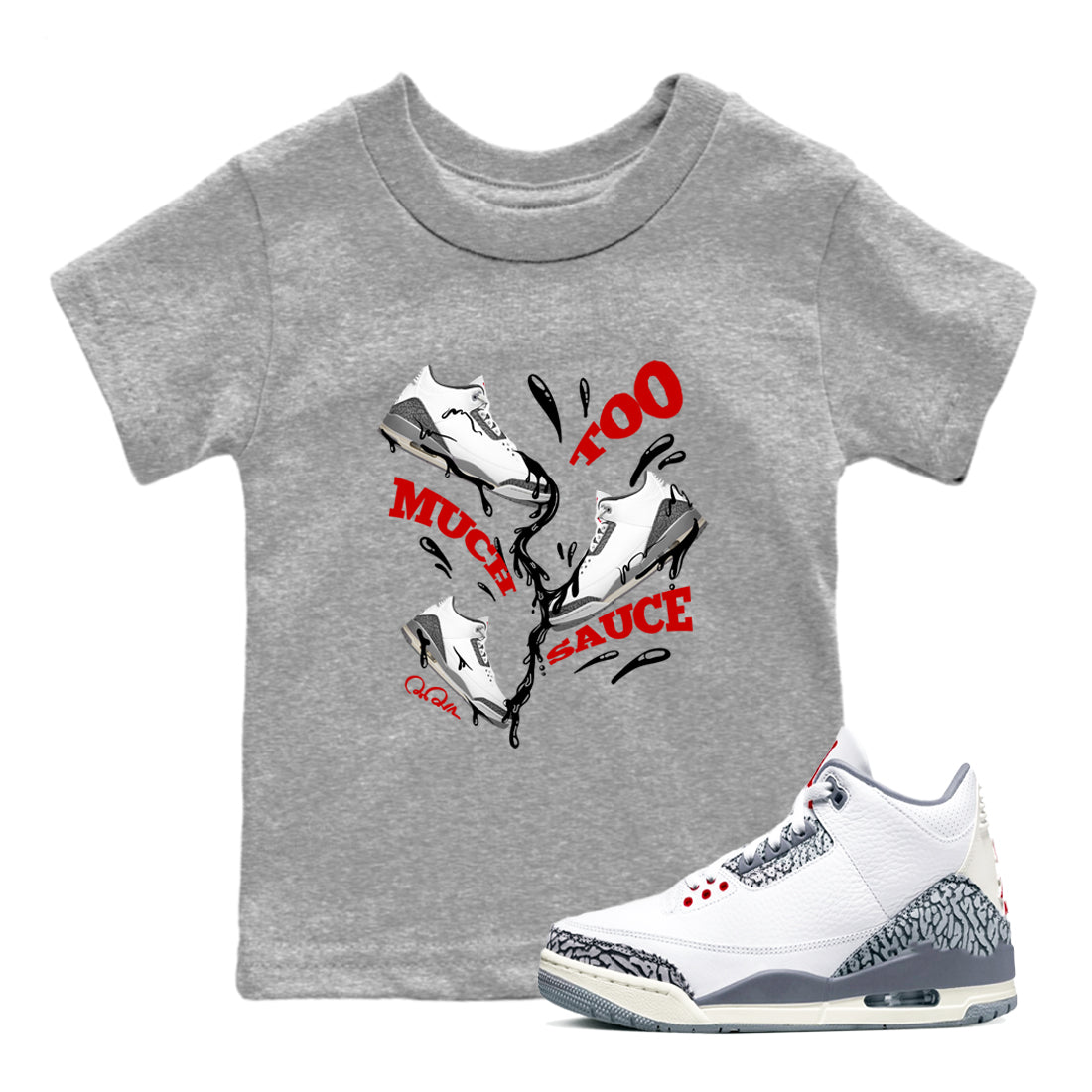 3s Cement Grey shirts to match jordans Too Much Sauce sneaker match tees Air Jordan 3 Cement Grey SNRT Sneaker Release Tees Youth Baby Heather Grey 1 crew neck shirts