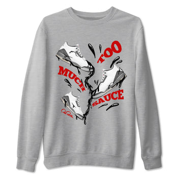 3s Cement Grey shirts to match jordans Too Much Sauce sneaker match tees Air Jordan 3 Cement Grey SNRT Sneaker Release Tees unisex cotton Heather Grey 2 crew neck shirts