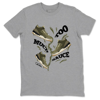 Sneaker Threads – Sneaker Tees To Match Air Jordan 3 Medium Olive – Too Much Sauce Graphic Tee Heather Grey 2. Perfect for Jordan releases 2025 colorways.