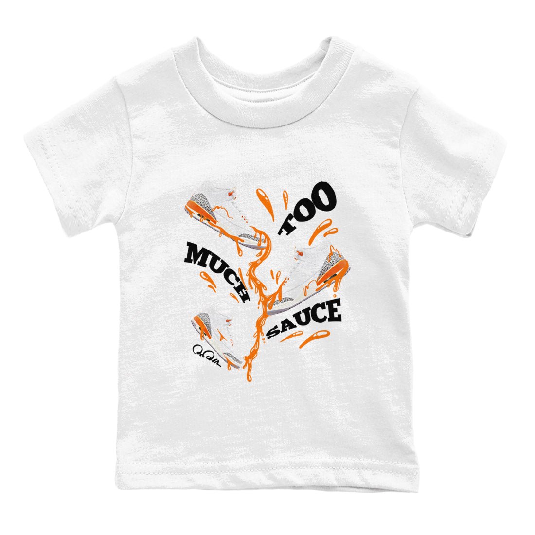 3s Georgia Peach shirt to match jordans Too Much Sauce sneaker tees Air Jordan 3 Georgia Peach SNRT sneaker release tees baby toddler White 2 cotton Shirt