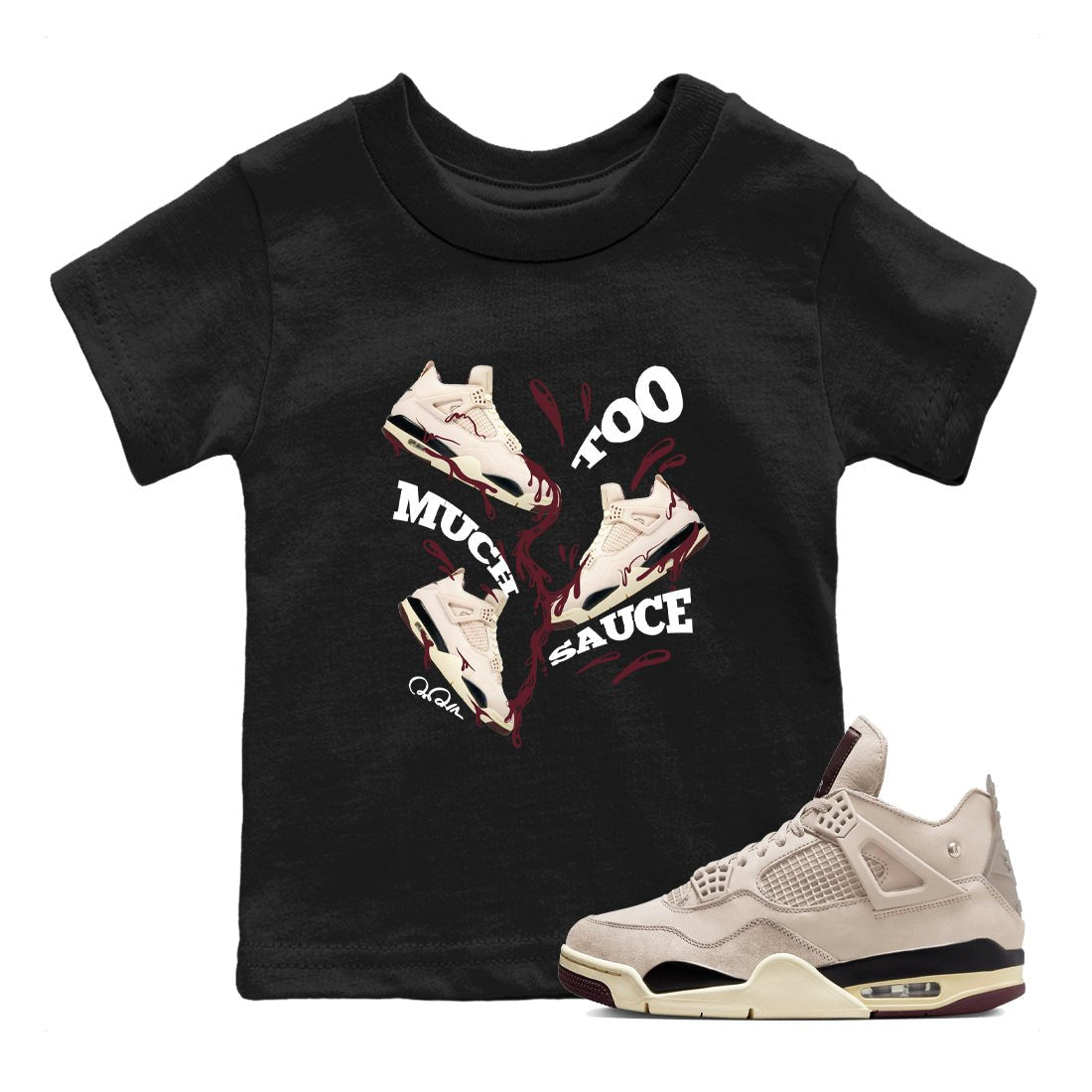 4s A Ma Maniere x Fossil Stone shirts to match jordans Too Much Sauce sneaker match tees Air Jordan 4 A Ma Maniere x Fossil Stone match shoes to clothes SNRT Sneaker Tees Youth Baby Black 1 tee