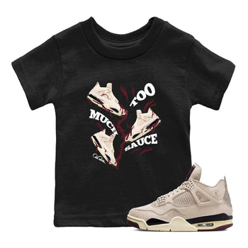 4s A Ma Maniere x Fossil Stone shirts to match jordans Too Much Sauce sneaker match tees Air Jordan 4 A Ma Maniere x Fossil Stone match shoes to clothes SNRT Sneaker Tees Youth Baby Black 1 tee