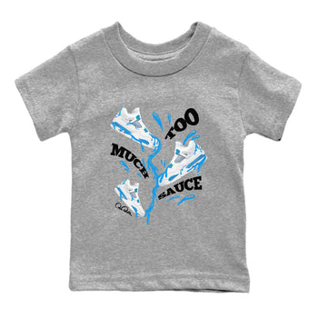 Air Jordan 4 Industrial Blue shirt to match jordans Too Much Sauce sneaker tees Air Jordan 4 Military Blue SNRT sneaker release tees baby toddler Heather Grey 2 cotton Shirt