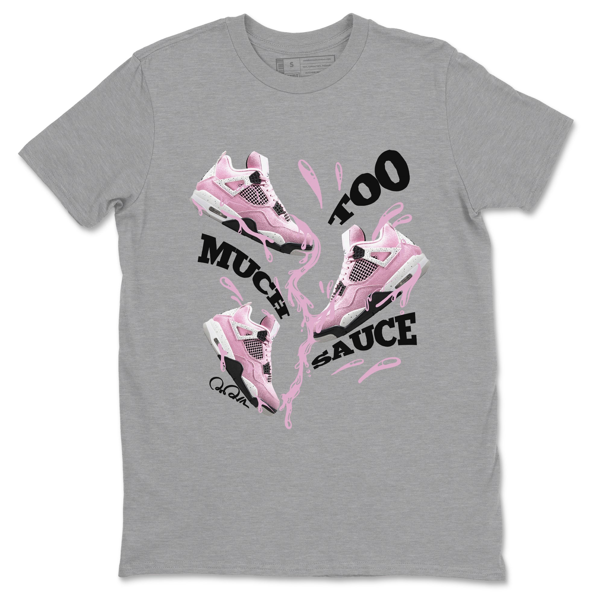 4s Retro Orchid shirts to match jordans Too Much Sauce sneaker match tees Air Jordan 4 WMNS Orchid match shoes to clothes SNRT Sneaker Tees unisex cotton Heather Grey 2 shirts