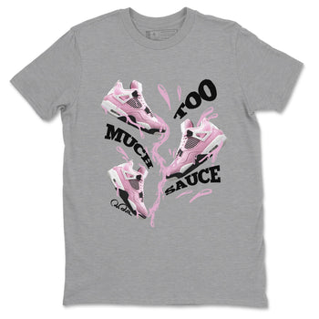 4s Retro Orchid shirts to match jordans Too Much Sauce sneaker match tees Air Jordan 4 WMNS Orchid match shoes to clothes SNRT Sneaker Tees unisex cotton Heather Grey 2 shirts