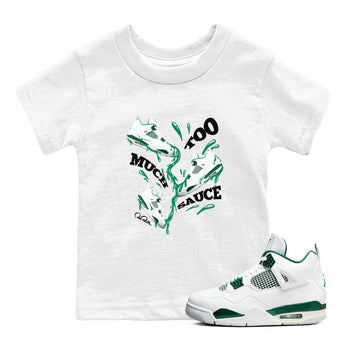 4s Oxidized Green shirts to match jordans Too Much Sauce sneaker match tees Air Jordan 4 Oxidized Green SNRT Sneaker Tees streetwear brand Baby and Youth White 1 cotton tee