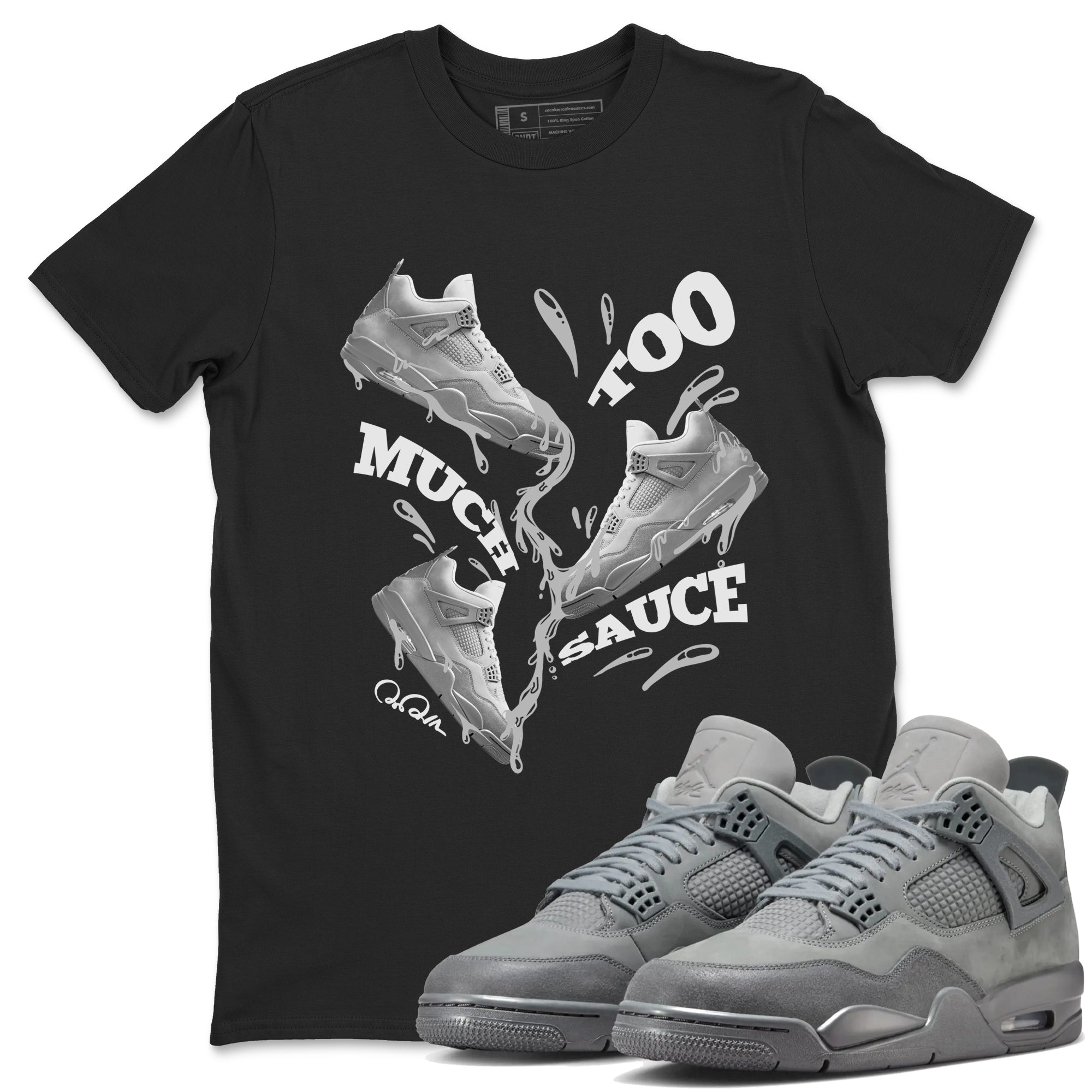 4s Wet Cement shirts to match jordans Too Much Sauce sneaker match tees Air Jordan 4 SE Wet Cement SNRT Sneaker Release Tees unisex cotton Black 1 crew neck shirts