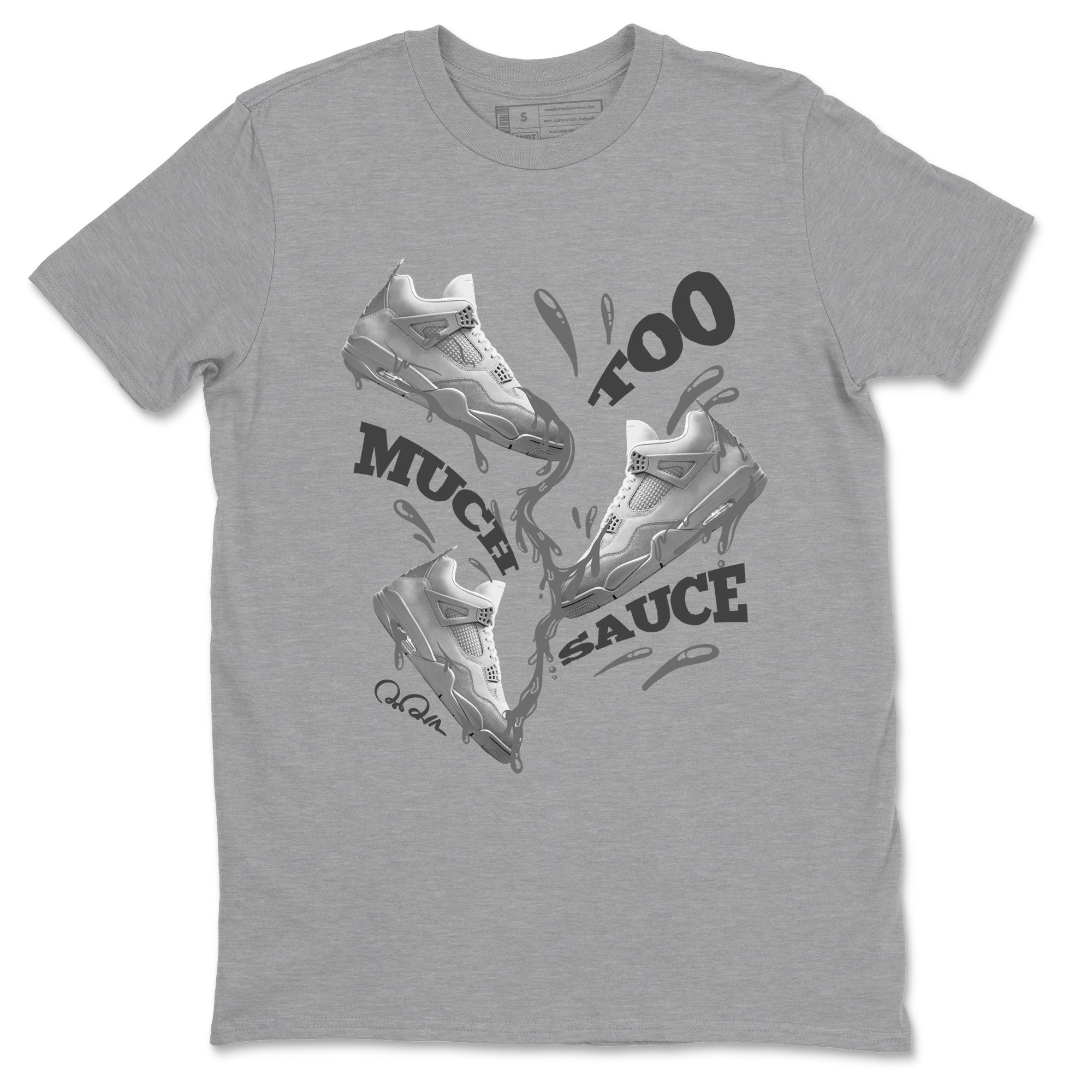 4s Wet Cement shirts to match jordans Too Much Sauce sneaker match tees Air Jordan 4 SE Wet Cement SNRT Sneaker Release Tees unisex cotton Heather Grey 2 crew neck shirts