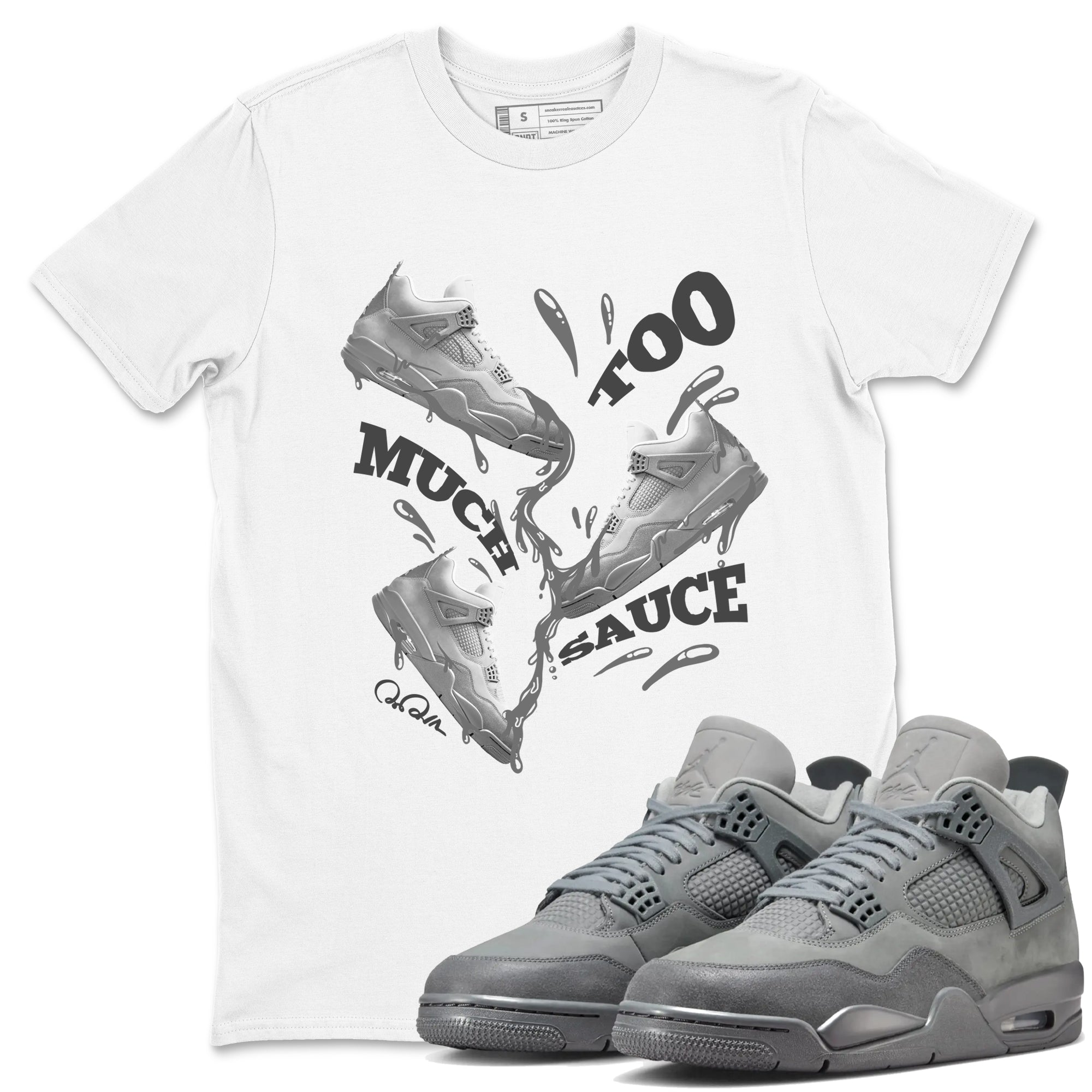 4s Wet Cement shirts to match jordans Too Much Sauce sneaker match tees Air Jordan 4 SE Wet Cement SNRT Sneaker Release Tees unisex cotton White 1 crew neck shirts