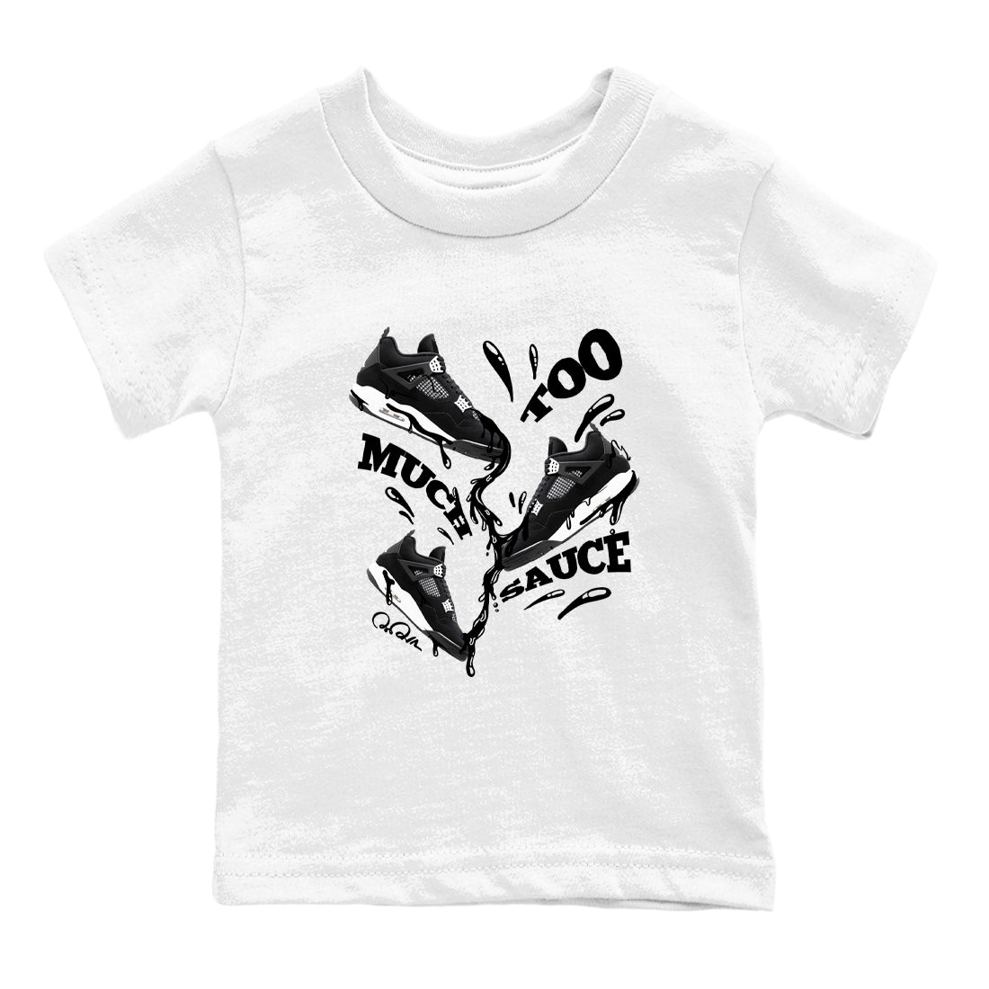 4s White Thunder shirts to match jordans Too Much Sauce sneaker match tees Air Jordan 4 White Thunder SNRT Sneaker Release Tees Youth Baby White 2 crew neck shirts