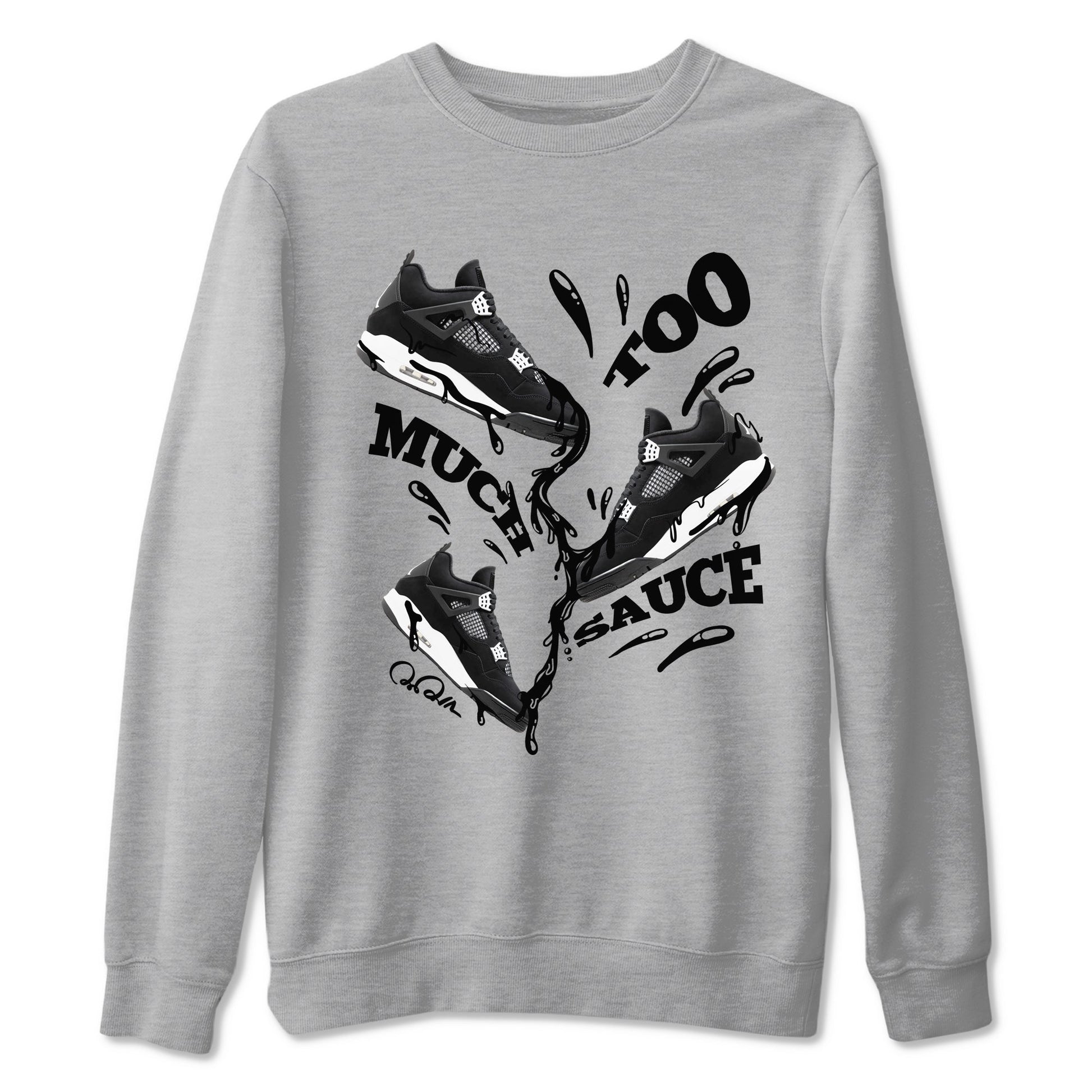 4s White Thunder shirts to match jordans Too Much Sauce sneaker match tees Air Jordan 4 White Thunder SNRT Sneaker Release Tees unisex cotton Heather Grey 2 crew neck shirts