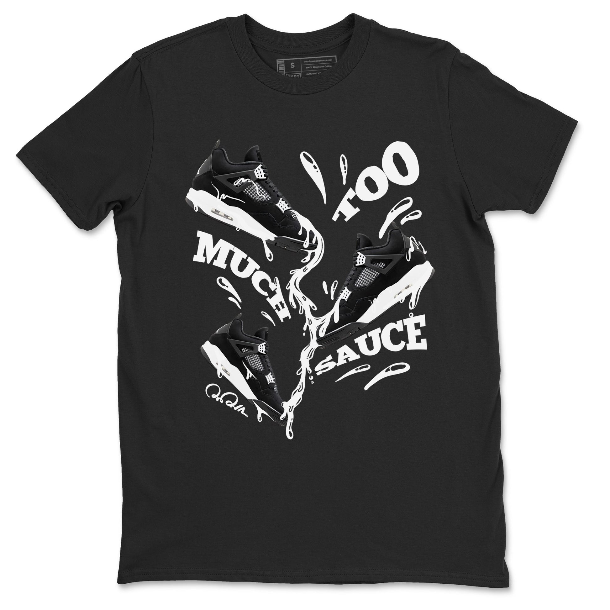4s White Thunder shirts to match jordans Too Much Sauce sneaker match tees Air Jordan 4 White Thunder SNRT Sneaker Release Tees unisex cotton Black 2 crew neck shirts