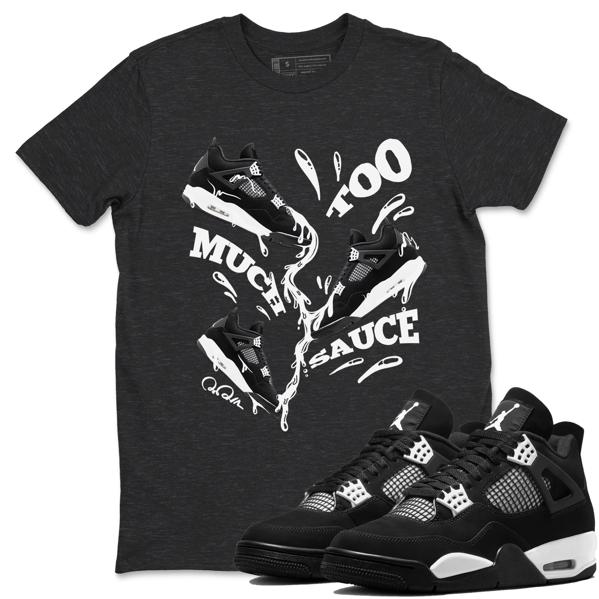 4s White Thunder shirts to match jordans Too Much Sauce sneaker match tees Air Jordan 4 White Thunder SNRT Sneaker Release Tees unisex cotton Charcoal Heather 1 crew neck shirts