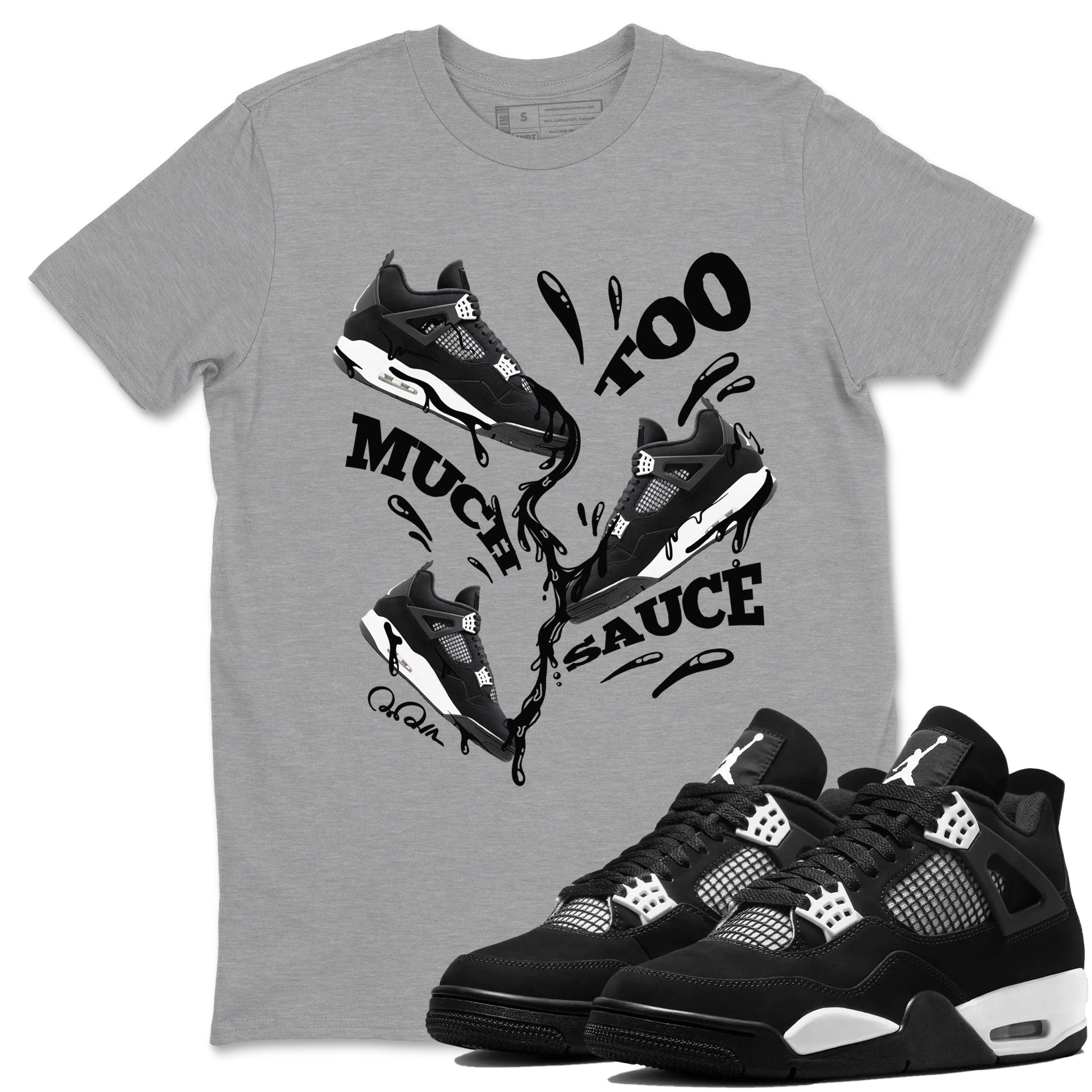 4s White Thunder shirts to match jordans Too Much Sauce sneaker match tees Air Jordan 4 White Thunder SNRT Sneaker Release Tees unisex cotton Heather Grey 1 crew neck shirts