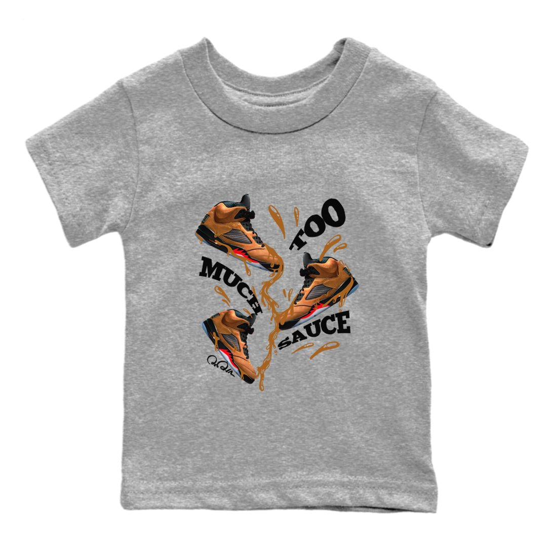 5s Archaeo Brown shirts to match jordans Too Much Sauce sneaker match tees Air Jordan 5 Archaeo Brown match shoes to clothes SNRT Sneaker Tees Youth Baby Heather Grey 2 tee