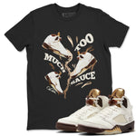 5s Golden Ticket shirts to match jordans Too Much Sauce best t shirts to wear with jordans Air Jordan 5 Golden Ticket match shoes to clothes SNRT Sneaker Tees unisex cotton Black 1 shirts