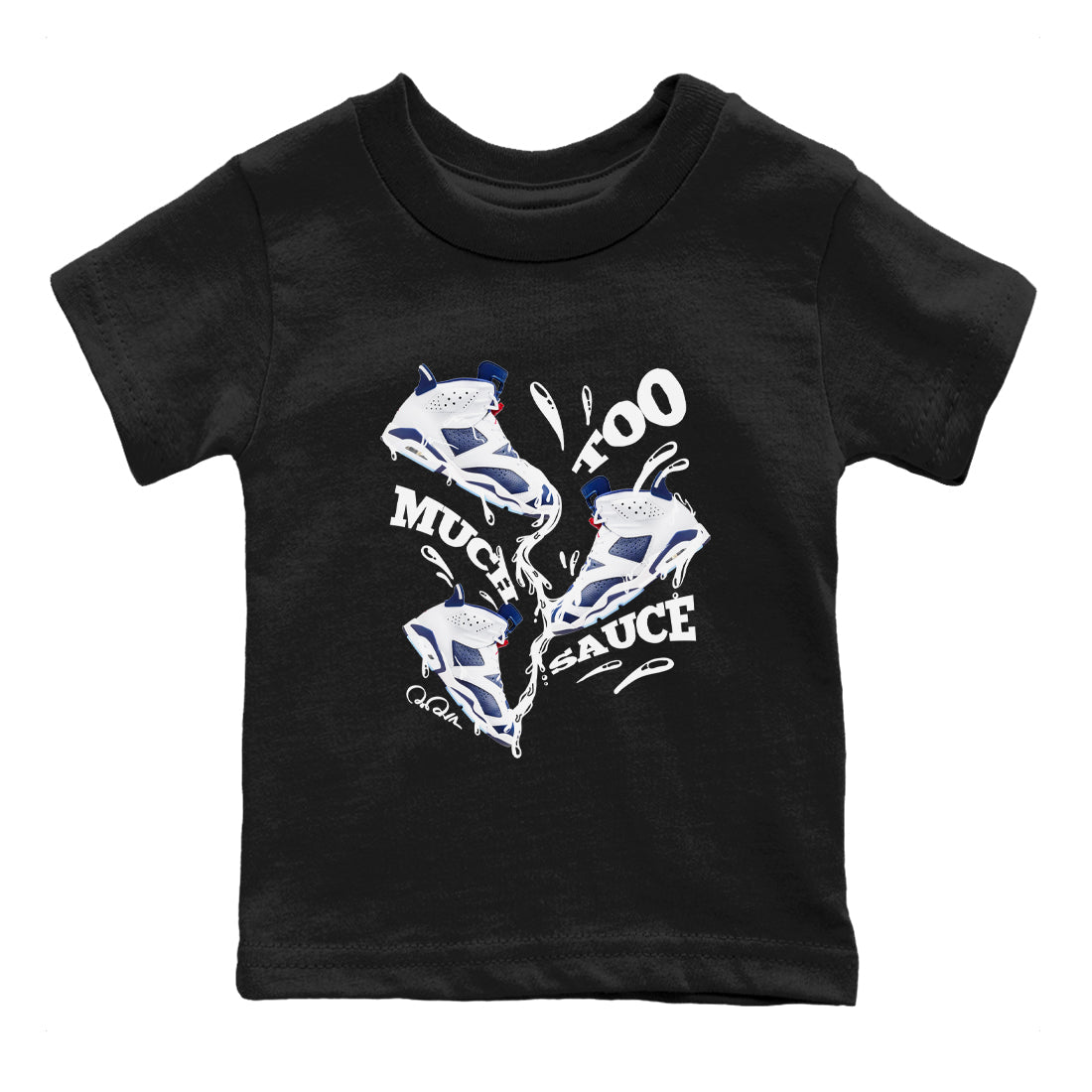 6s White And Midnight Navy shirts to match jordans Too Much Sauce sneaker match tees Air Jordan 6 White And Midnight Navy SNRT Sneaker Tees streetwear brand Baby and Youth Black 2 cotton tee
