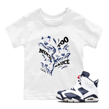 6s White And Midnight Navy shirts to match jordans Too Much Sauce sneaker match tees Air Jordan 6 White And Midnight Navy SNRT Sneaker Tees streetwear brand Baby and Youth White 1 cotton tee