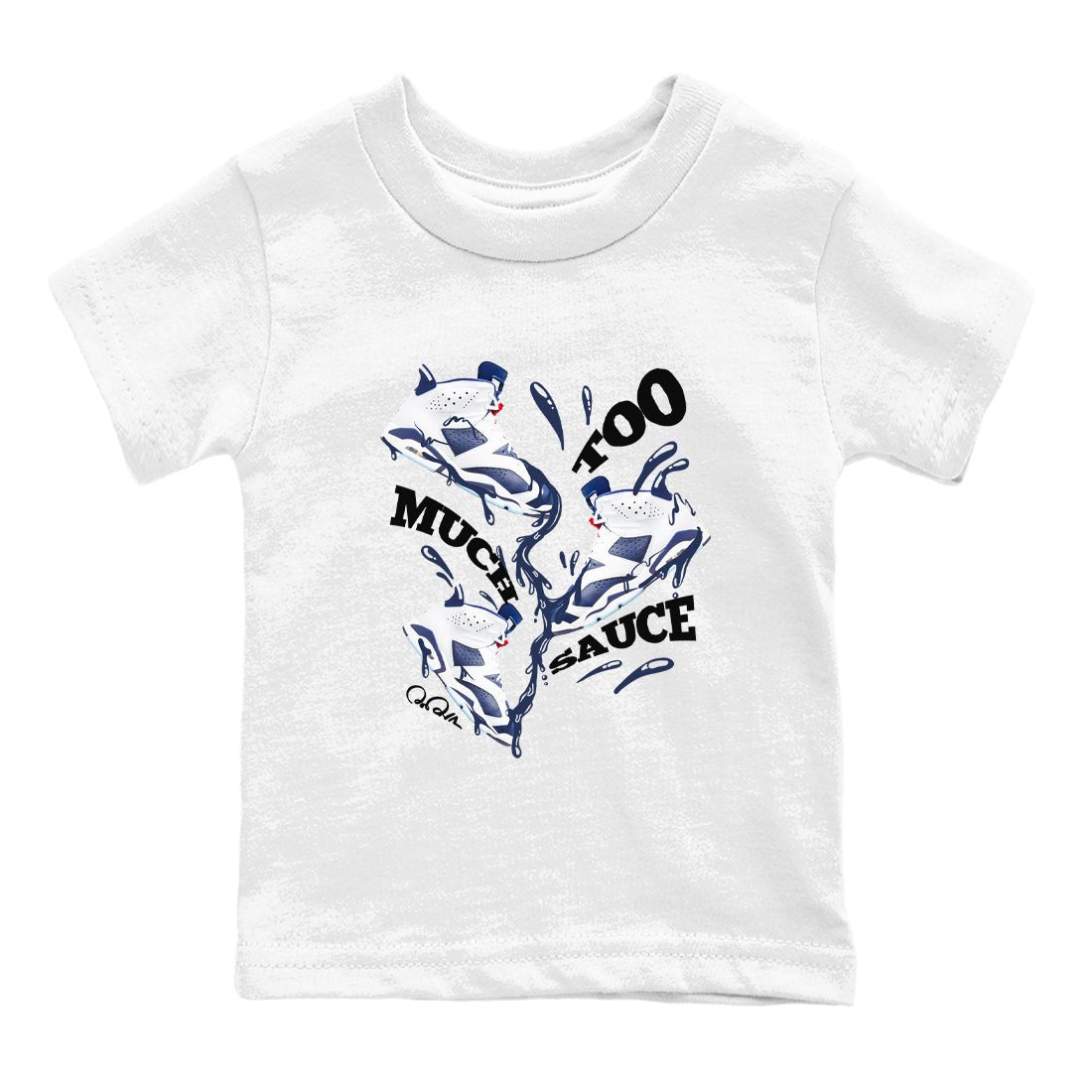 6s White And Midnight Navy shirts to match jordans Too Much Sauce sneaker match tees Air Jordan 6 White And Midnight Navy SNRT Sneaker Tees streetwear brand Baby and Youth White 2 cotton tee