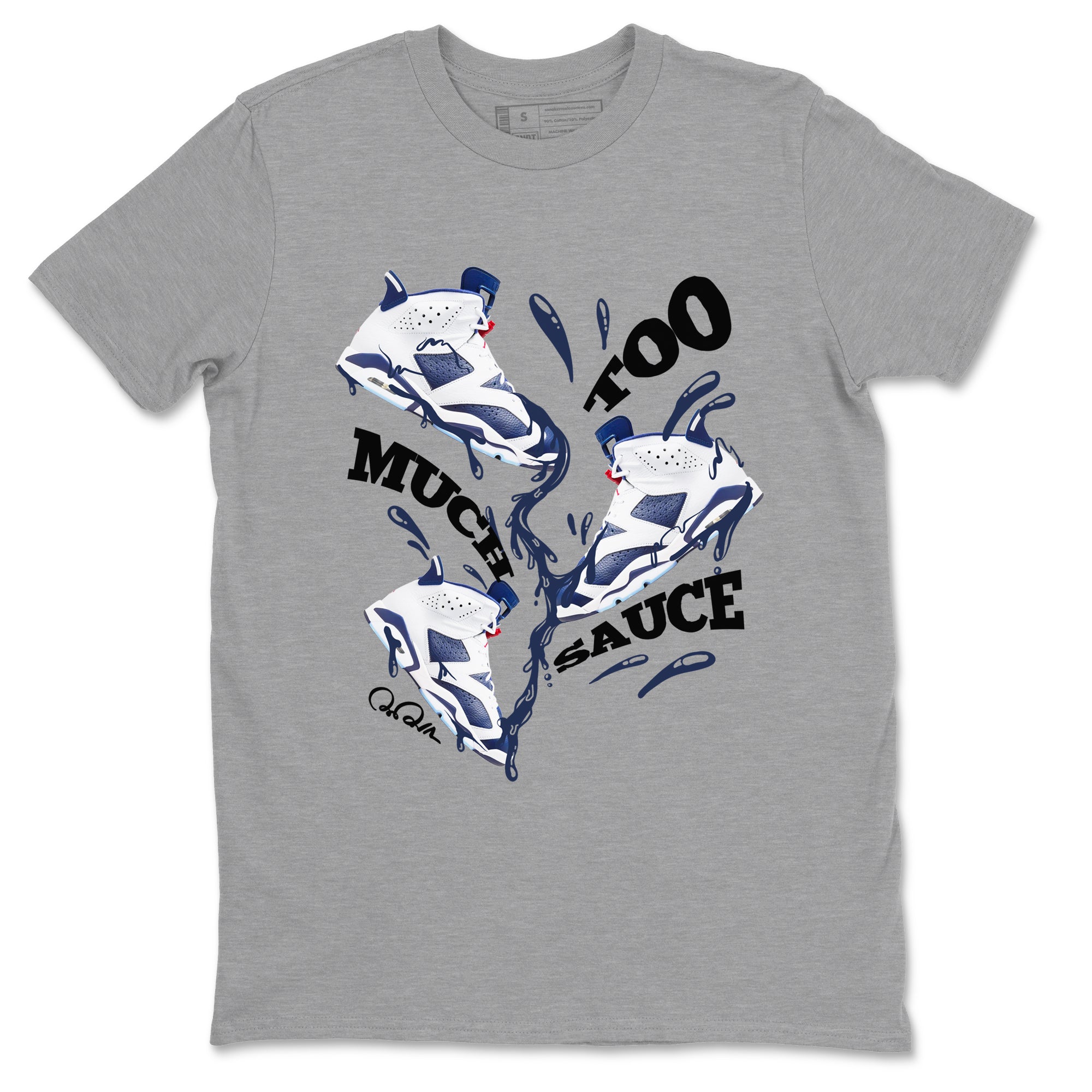 6s White And Midnight Navy shirts to match jordans Too Much Sauce sneaker match tees Air Jordan 6 White And Midnight Navy SNRT Sneaker Tees streetwear brand Heather Grey 2 unisex cotton tee