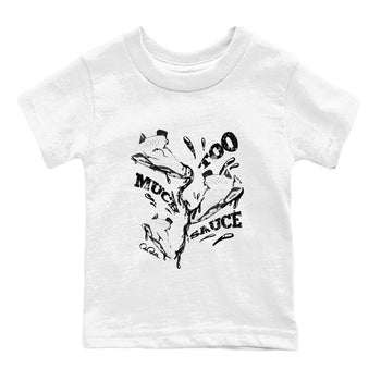 AJ6 White Black shirts to match jordans Too Much Sauce sneaker match tees Air Jordan 6 White Black SNRT Sneaker Tees streetwear brand Baby and Youth White 2 cotton tee