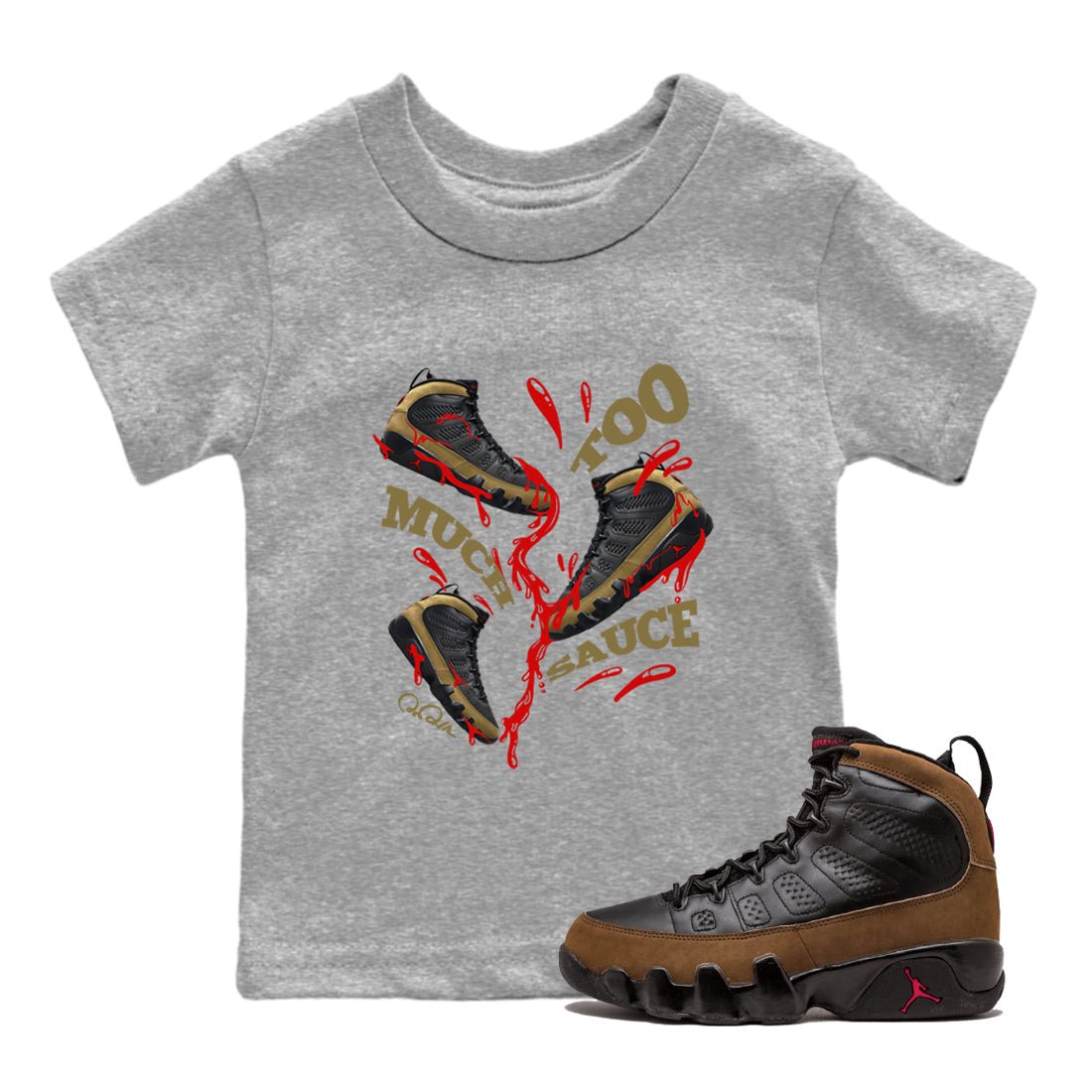 9s Olive shirts to match jordans Too Much Sauce sneaker match tees Air Jordan 9 Olive match shoes to clothes SNRT Sneaker Tees Youth Baby Heather Grey 1 tee