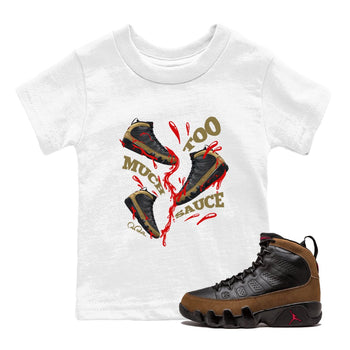9s Olive shirts to match jordans Too Much Sauce sneaker match tees Air Jordan 9 Olive match shoes to clothes SNRT Sneaker Tees Youth Baby White 1 tee
