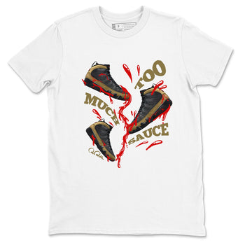 9s Olive shirts to match jordans Too Much Sauce sneaker match tees Air Jordan 9 Olive match shoes to clothes SNRT Sneaker Tees unisex cotton White 2 shirts