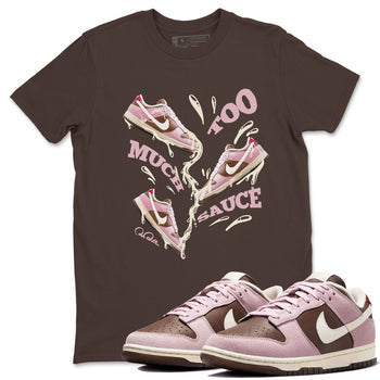 Dunk Cacao Wow And Pink Foam shirts to match jordans Too Much Sauce sneaker match tees Dunk Cacao Wow And Pink Foam SNRT Sneaker Tees streetwear brand Dark Chocolate 1 unisex cotton tee