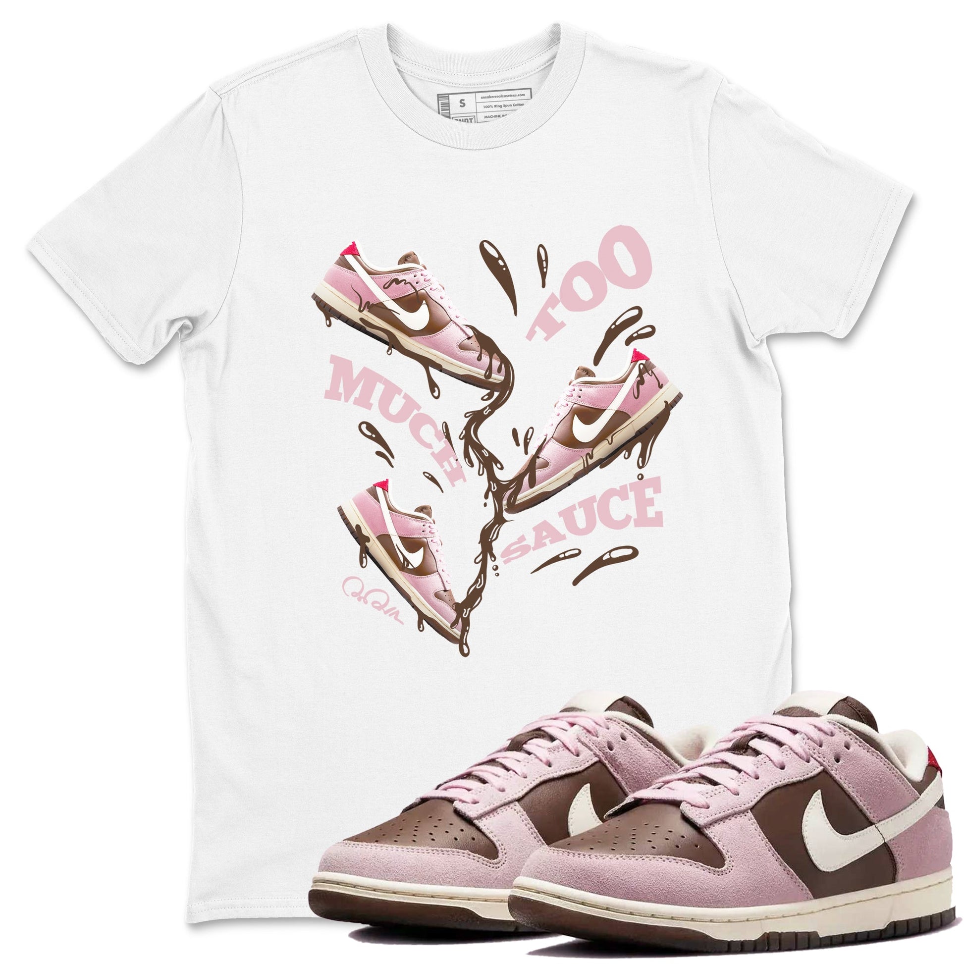 Dunk Cacao Wow And Pink Foam shirts to match jordans Too Much Sauce sneaker match tees Dunk Cacao Wow And Pink Foam SNRT Sneaker Tees streetwear brand White 1 unisex cotton tee
