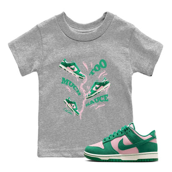 Dunk Low Medium Soft Pink Malachite shirt to match jordans Too Much Sauce sneaker tees Dunk Medium Soft Pink Malachite SNRT sneaker release tees baby toddler Heather Grey 1 cotton Shirt