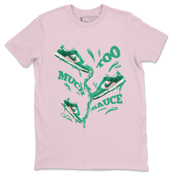 Dunk Low Medium Soft Pink Malachite shirt to match jordans Too Much Sauce sneaker tees Dunk Medium Soft Pink Malachite SNRT Sneaker Release Tees unisex cotton Pink 2 crew neck shirt