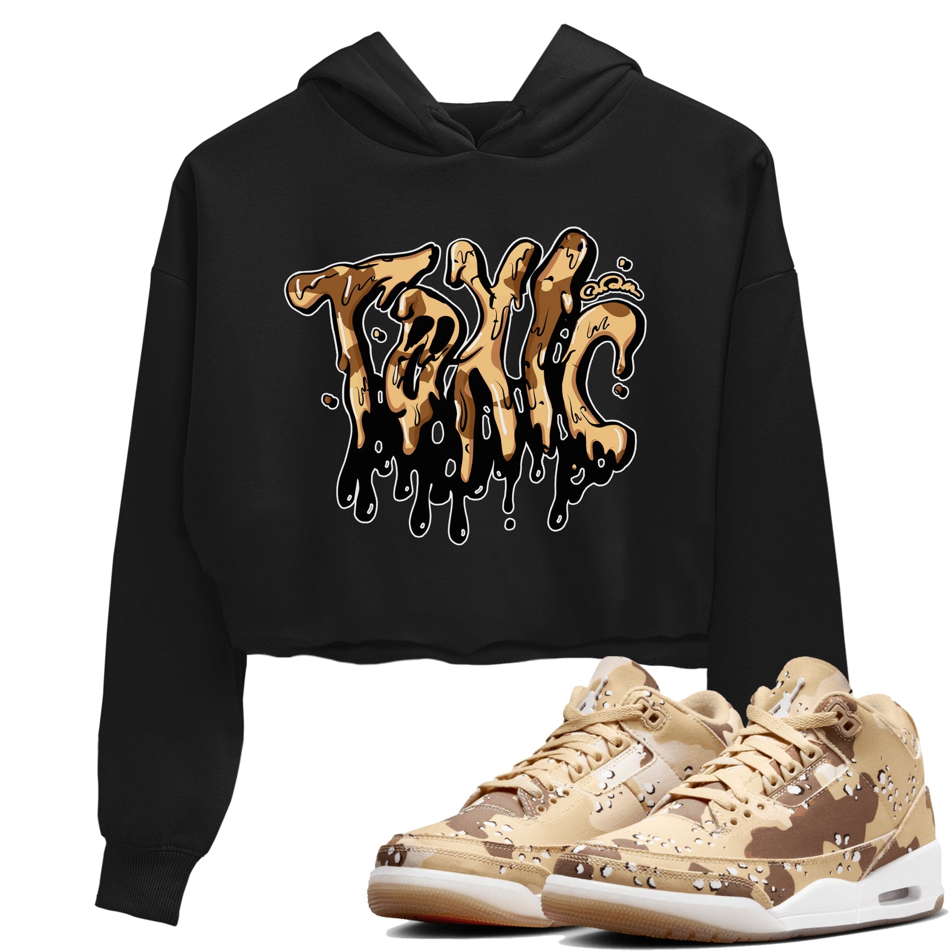 AJ3 Desert Camo shirts to match jordans Toxic sneaker match tees Air Jordan 3 Desert Camo SNRT Sneaker Tees streetwear brand Black 1 crop tee