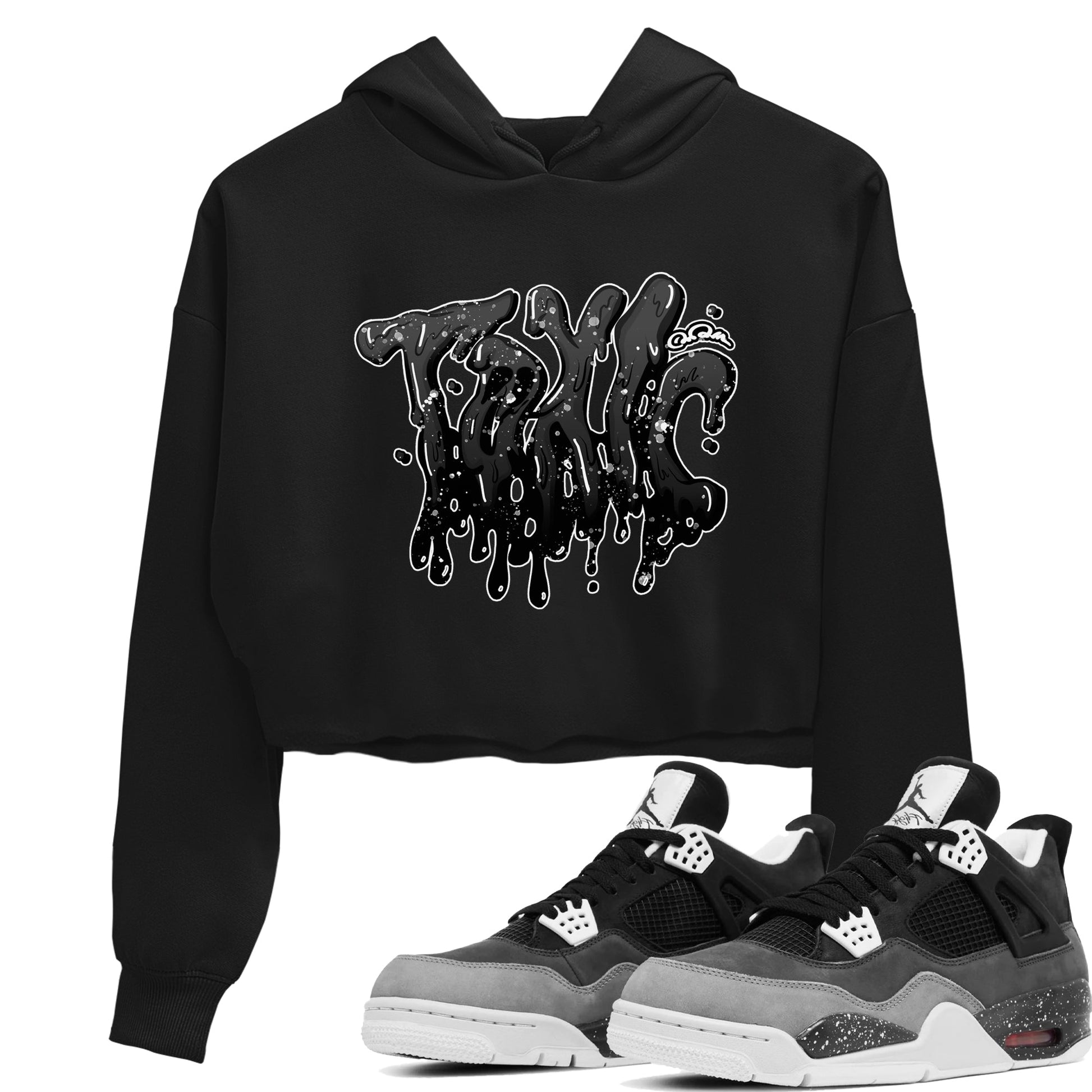 4s Fear shirts to match jordans Toxic sneaker match tees Air Jordan 4 Fear match shoes to clothes SNRT Sneaker Tees unisex cotton Black 1 crop tee