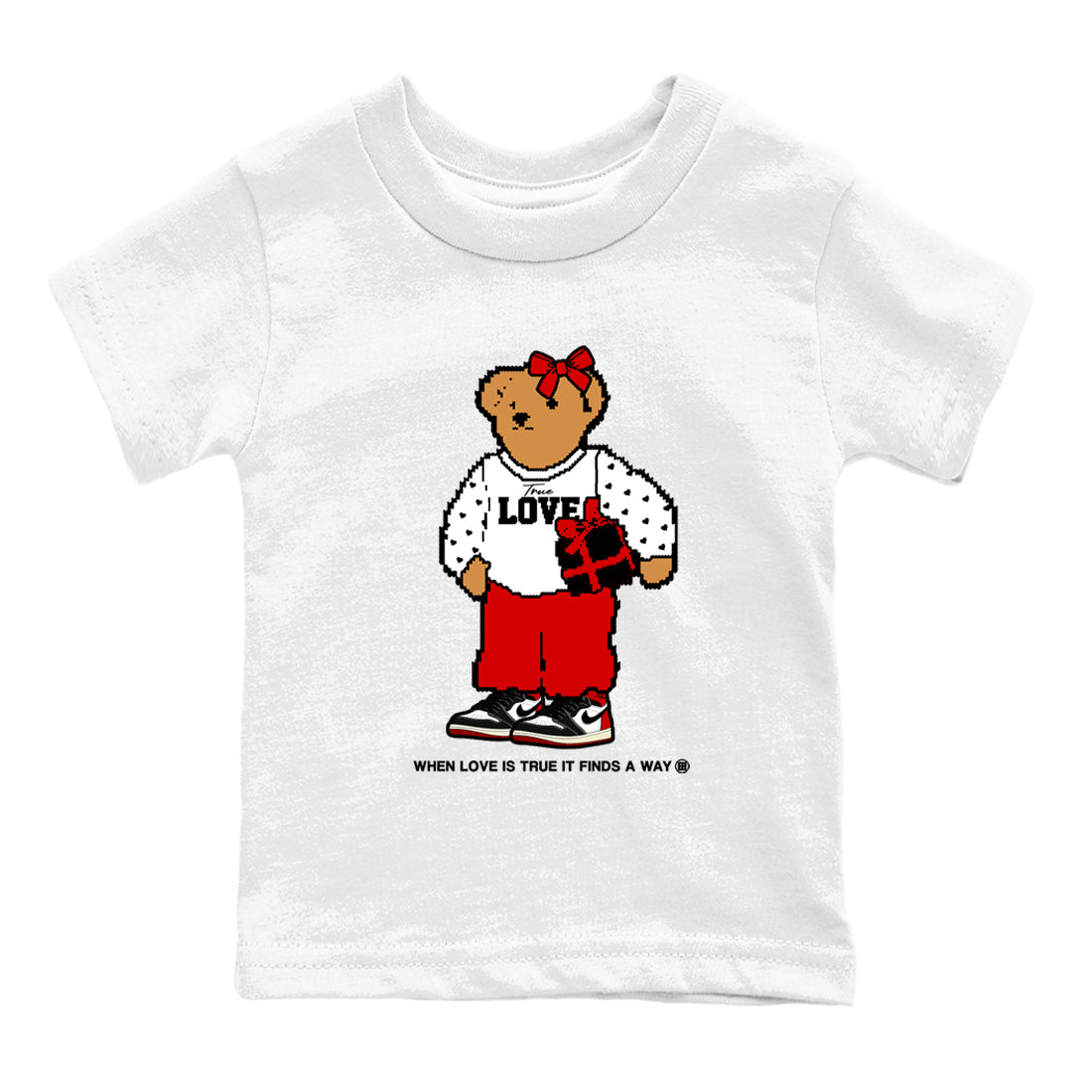 1s Black Toe Reimagined shirts to match jordans  True Love Bear shirts to match jordans Air Jordan 1 Retro High OG Black Toe Reimagined match shoes to clothes SNRT Sneaker Tees Youth Baby White 2 tee