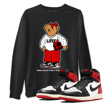 1s Black Toe Reimagined shirts to match jordans  True Love Bear shirts to match jordans Air Jordan 1 Retro High OG Black Toe Reimagined match shoes to clothes SNRT Sneaker Tees unisex cotton Black 1 shirts
